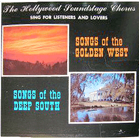 The Hollywood Soundstage Orchestra - Songs of the Golden West/Deep South